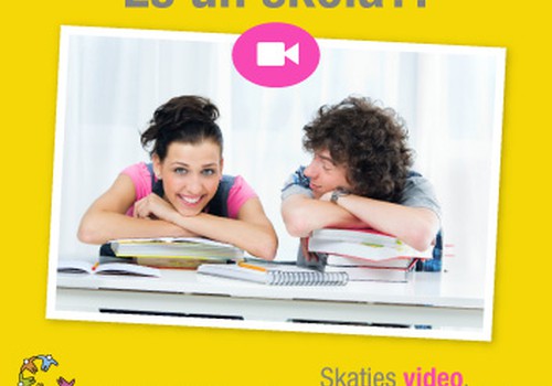 Es un skola?! Skaties VIDEO un iedvesmojies jaunām lietām!