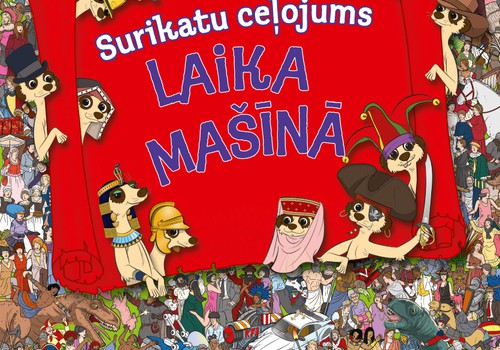 Iznākusi aizraujoša bērnu grāmata  “Surikatu ceļojums laika mašīnā”