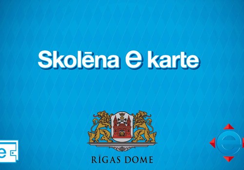 Pieteikšanās “Skolēna kartei” Rīgas 1. 5. un 10. klašu skolēnu vecākiem portālā www.eriga.lv pagarināta līdz 6. septembrim